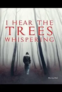 Я слышу шёпот деревьев (фильм 2022)