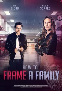 Как подставить семью (фильм 2023)