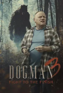 Догмен 3: Смертельная схватка (фильм 2025)